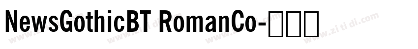 NewsGothicBT RomanCo字体转换
